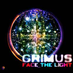 Grimus : Face the Light